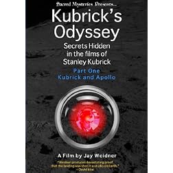 Kubrick's Odyssey: Secrets Hidden in the Films