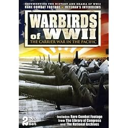 Warbirds of WWII: The Carrier War in the Pacific