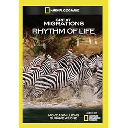 Great Migrations: Rhythm of Life