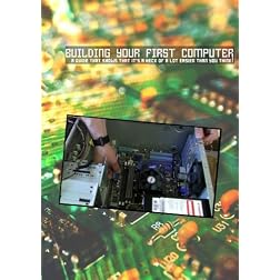 Building Your FIrst Computer