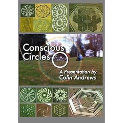 Conscious Circles:  A Presentation by Colin Andrews