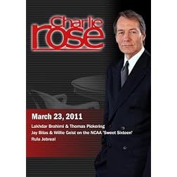 Charlie Rose -  Lakhdar Brahimi & Thomas Pickering / Jay Bilas & Willie Geist / Rula Jebreal (March 23, 2011)