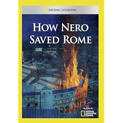 How Nero Saved Rome
