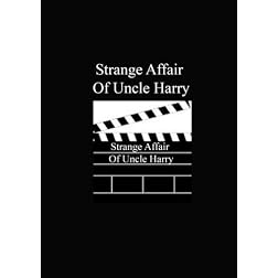 Strange Affair Of Uncle Harry