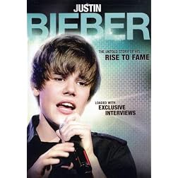 Justin Bieber: Rise To Fame
