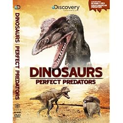Dinosaurs: Perfect Predators