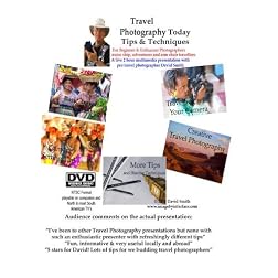 Travel Photography Today - Tips & Techniques