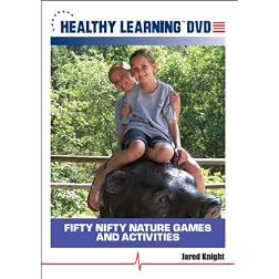 Fifty Nifty Nature Games and Activities