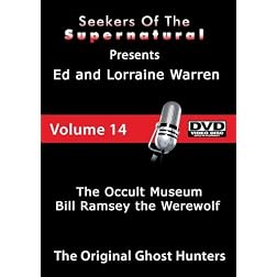 Ed and Lorraine Warren The Occult Museum and Bill Ramsey the Werewolf