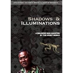 Shadows and Illuminations