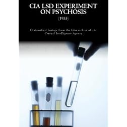 CIA LSD Experiment on Psychosis