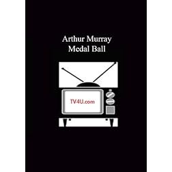 Arthur Murray Medal Ball