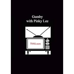 Gumby - with Pinky Lee