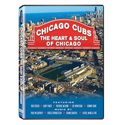 Chicago Cubs: The Heart & Soul of Chicago