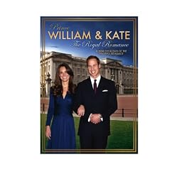 Prince William & Kate: The Royal Romance