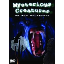Mysterious Creatures of the Southwest