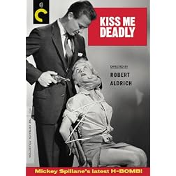 Kiss Me Deadly: The Criterion Collection