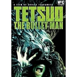 Tetsuo: The Bullet Man