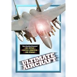 Ultimate Aircraft (3 Episodes) (Institutions)