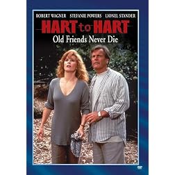 Hart to Hart: Old Friends Never Say Die