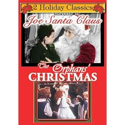 Joe Santa Claus; The Orphan's Christmas