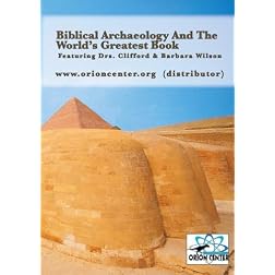 Biblical Archaeology And The World's Greatest Book