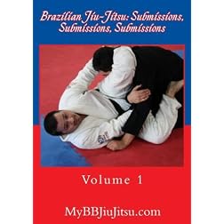 Brazilian Jiu-Jitsu: Submissions, Submissions, Submissions