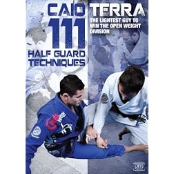 111 Half Guard Techniques with Caio Terra