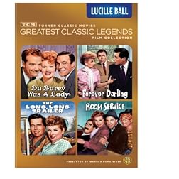 TCM Greatest Classic Legends Film Collection: Lucille Ball (The Long, Long Trailer / Forever Darling / Room Service / Du Barry Was a Lady)