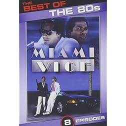 The Best of the 80s: Miami Vice