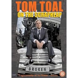 Tom Toal: On the Scrapheap