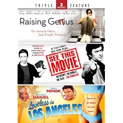Raising Genius / See This Movie / Loveless in Los Angeles - Triple Feature