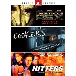 Anonymous Rex / Cookers / Hitters - Triple Feature