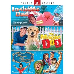 Invisible Dad / My Magic Dog / Prince Stories - Triple Feature