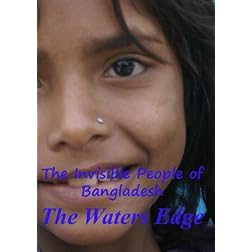 The Invisible People:  Water's Edge