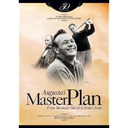 Augusta's Master Plan: From Sherman's March to Arnie's Army