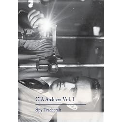 CIA Archives Vol. 1: Spy Tradecraft