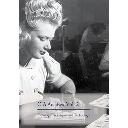 CIA Archives Vol. 2: Espionage Techniques and Technology
