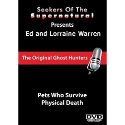 Ed and Lorraine Warren: Pets Who Survive Physical Death