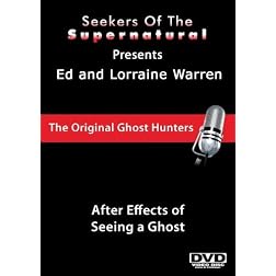 Ed and Lorraine Warren: After Effects of Seeing a Ghost