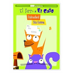 El Perro Y El Gato: Unleashed