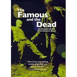 Famous and the Dead
