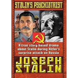 Stalin's Psychiatrist - Joseph Stalin