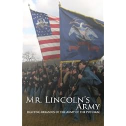 Mr Lincoln's Army: Fighting Brigades of the Army of the Potomac