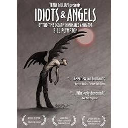 Idiots & Angels
