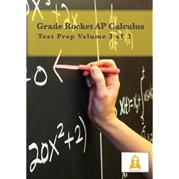 Grade Rocket AP Calculus Test Prep Volume 3 of 3