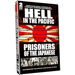 Hell in the Pacific: Prisoners of the Japanese
