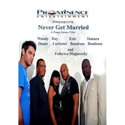 Never Get Married