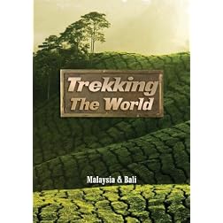 Trekking the World: Malaysia & Bali