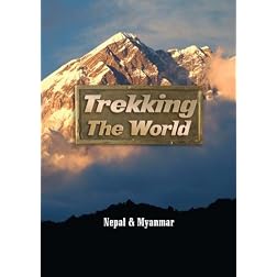 Trekking the World: Nepal and Myanmar
